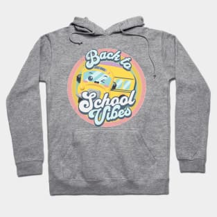 Back To School Vibes Hoodie